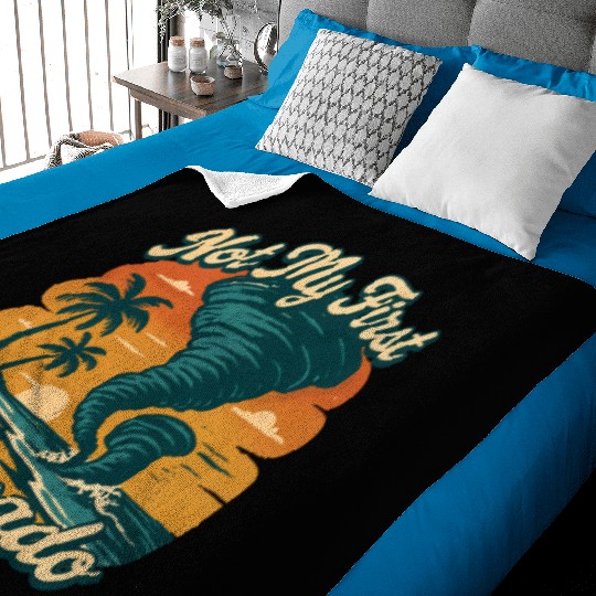 Not My First Tornado Storm Weather Meteorologist Baby Blankets