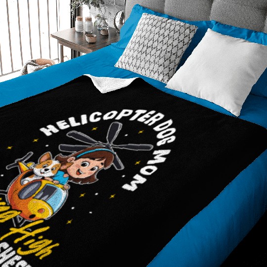 Helicopter Dog Mom in Love & Leashes! Dog Mama Baby Blankets