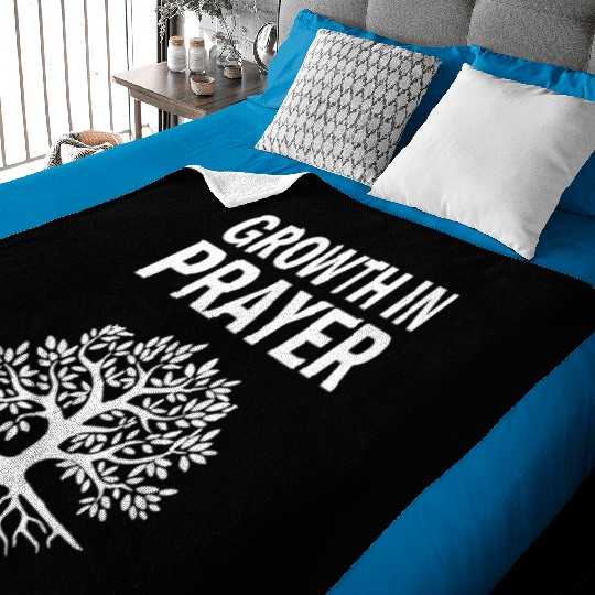 Growth in Prayer - Spiritual Prayer Gift Idea Baby Blankets