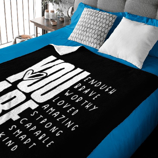 You Are Enough Brave Worthy Loved Amazing Strong Baby Blankets