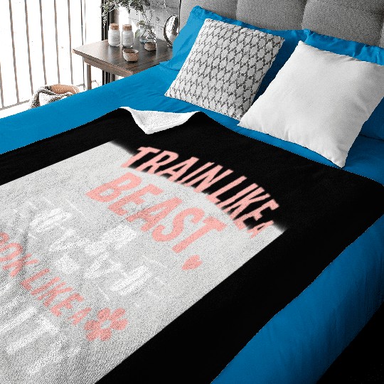 Train Like a Beast, Look Like a Beauty – Gym Motiv Baby Blankets