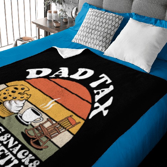 Funny Dad Tax Testing Snacks For Safety Father's Baby Blankets