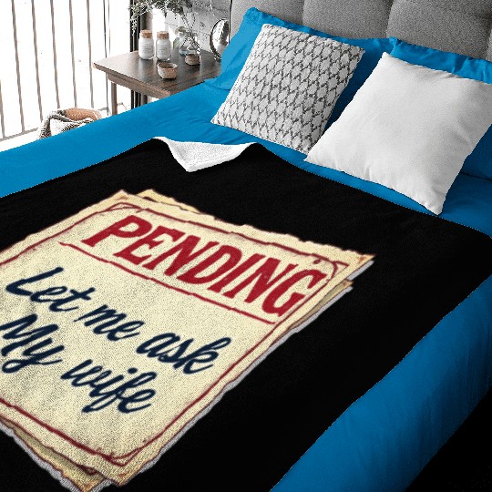 Let Me Ask My Wife Funny Accountant Baby Blankets