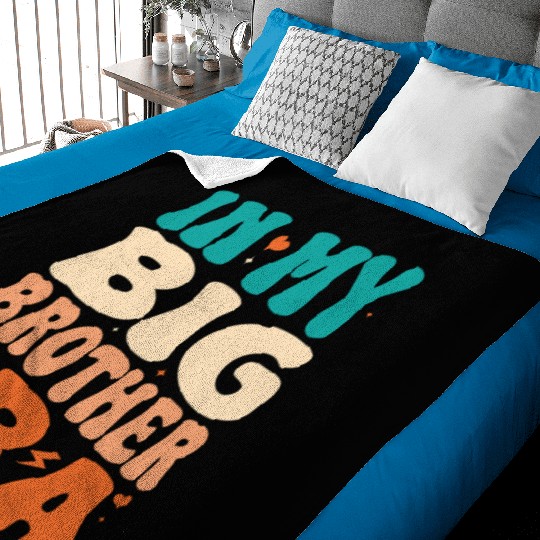 In My Big Brother Era, Big Brother announcement Baby Blankets