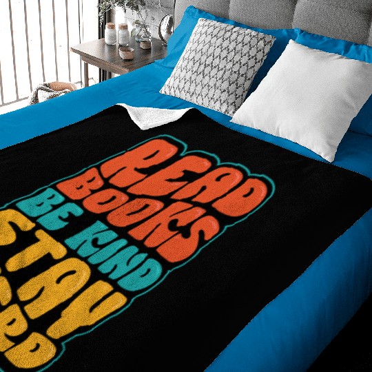 Read Books Be Kind Stay Weird Quote Baby Blankets