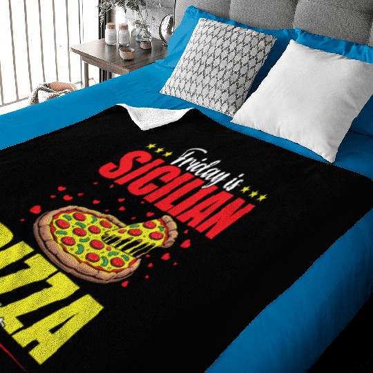Friday Is Sicilian Pizza Night Baby Blankets