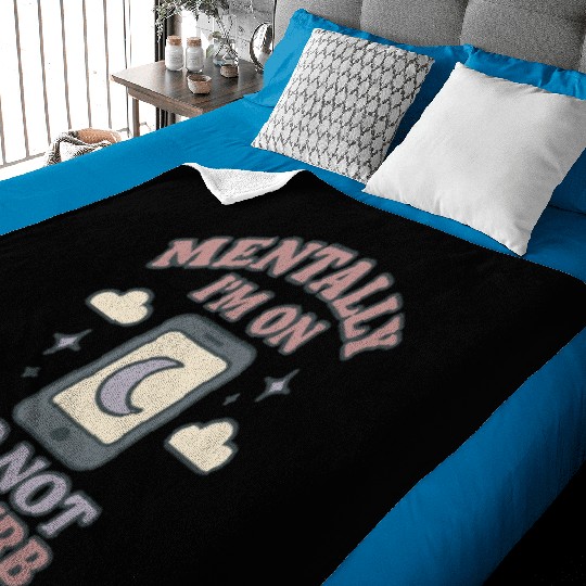 Mentally I’m on Do Not Disturb–Funny Mental Health Baby Blankets