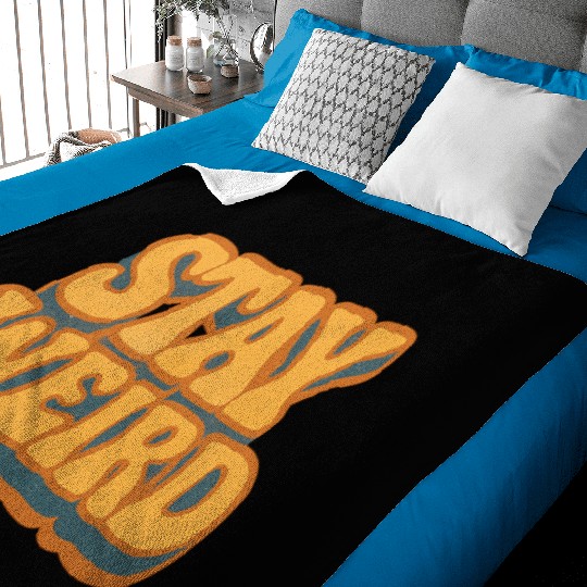 Whimsical Stay Weird Typography Design Baby Blankets