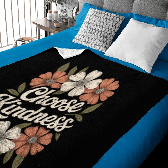 Choose Kindness Flower Boho Vintage Inspiring Baby Blankets