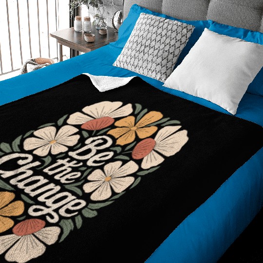 Be The Change Boho Flower Vintage Motivational Baby Blankets