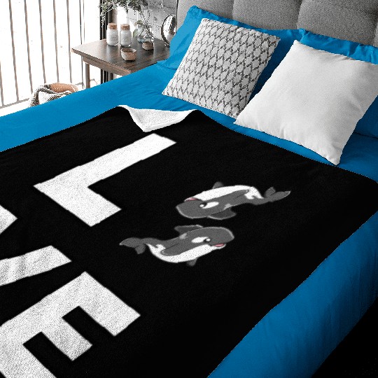 Love Orca Lover Killer Kids Boys Girls Men Women Baby Blankets