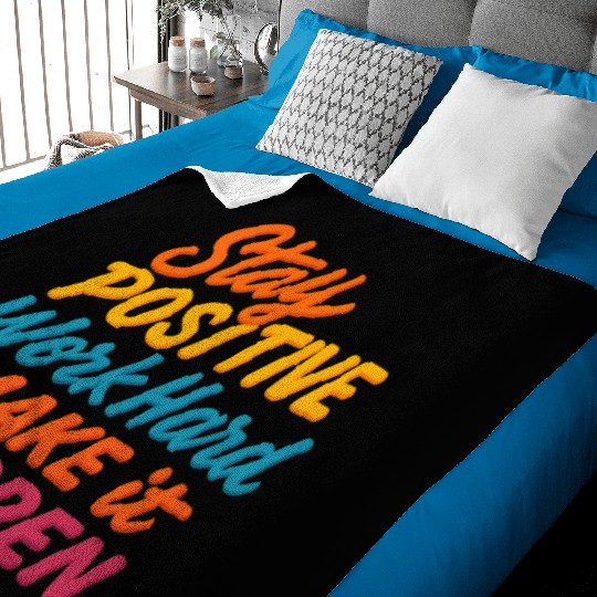 Stay Positive Colorful Motivational Quote Baby Blankets