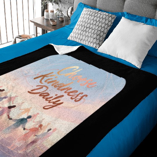 Choose Kindness Daily Inspirational Design Baby Blankets
