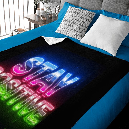 Neon Stay Positive Motivational Design Baby Blankets