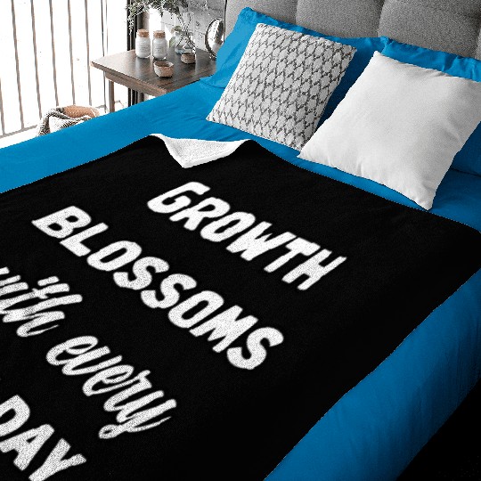 Growth Blossoms With Every New Day Design	 Baby Blankets