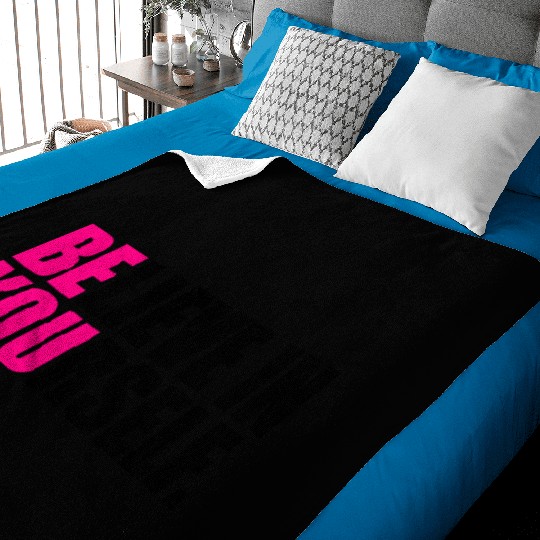 Be You Baby Blankets