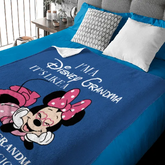 I'm A Grandma, It's Like A Regular Grandma But More Magical Baby Blankets, Disney Minnie Mouse