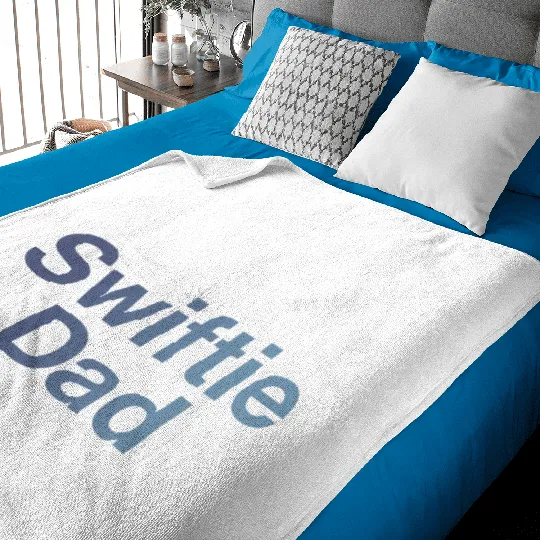 Discover Taylor version Dad Baby Blankets