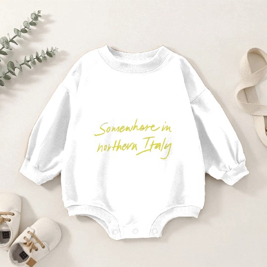 Somewhere In Northern Italy Baby Romper Sweatshirts