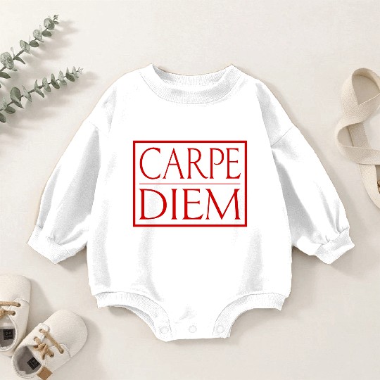 Carpe Diem Baby Romper Sweatshirts
