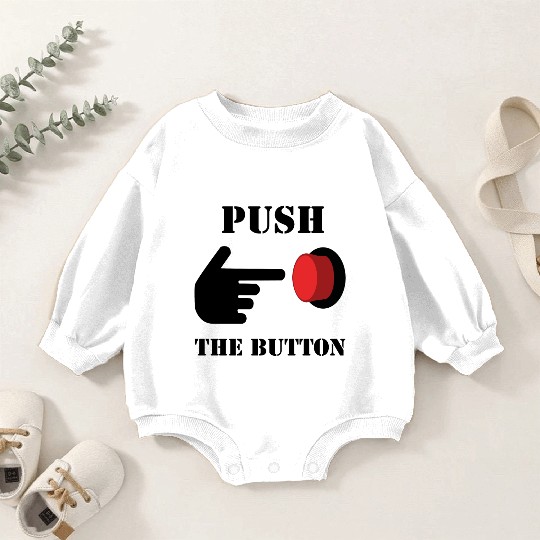 PUSH THE RED BUTTON (colored) Baby Romper Sweatshirts