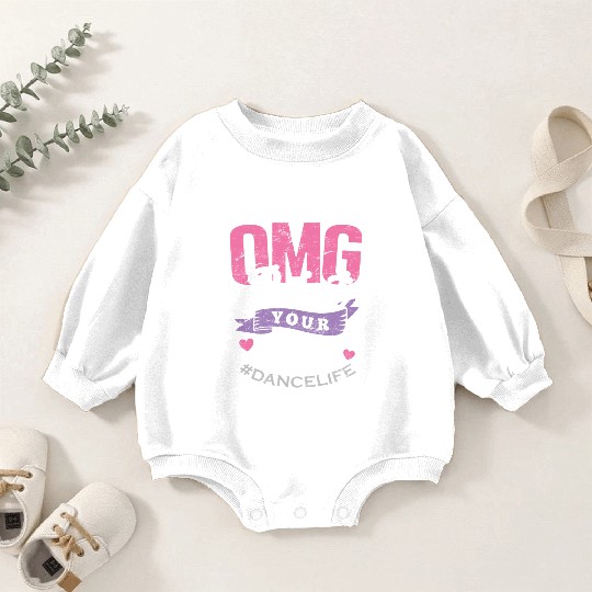 Dance Teacher Baby Romper Sweatshirts OMG Point Your Toes Dancing