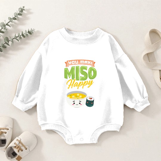 You Maki Miso Happy Sushi Soup Anime Manga Otaku Baby Romper Sweatshirts