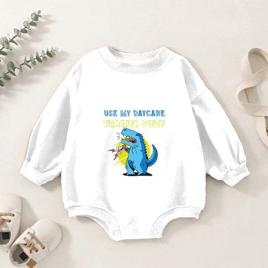 Daycare Teacher Baby Romper Sweatshirts