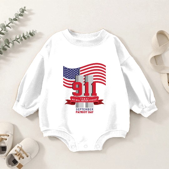 Patriot Day Never Forget 911 Anniversary Baby Romper Sweatshirts