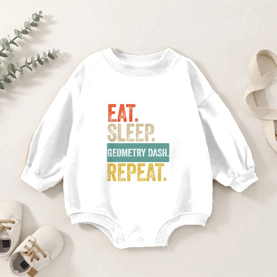 Eat sleep geometry dash repeat retro vintage Baby Romper Sweatshirts