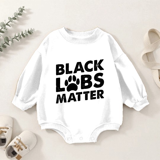 Black Labs Matter Funny Labrador Baby Romper Sweatshirts