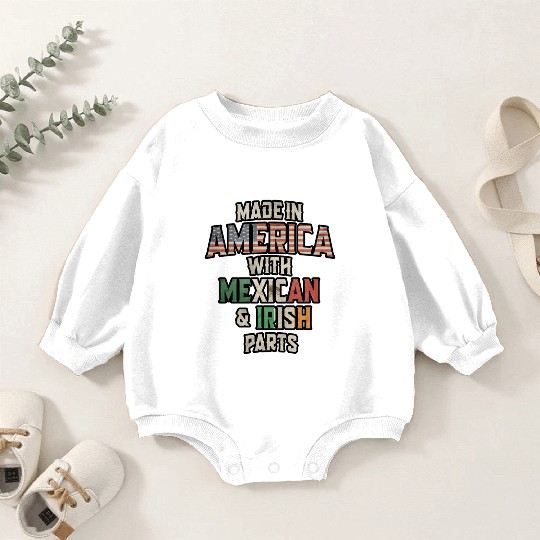 Mexican And Irish Made In America Mix Heritage Vin Baby Romper Sweatshirts