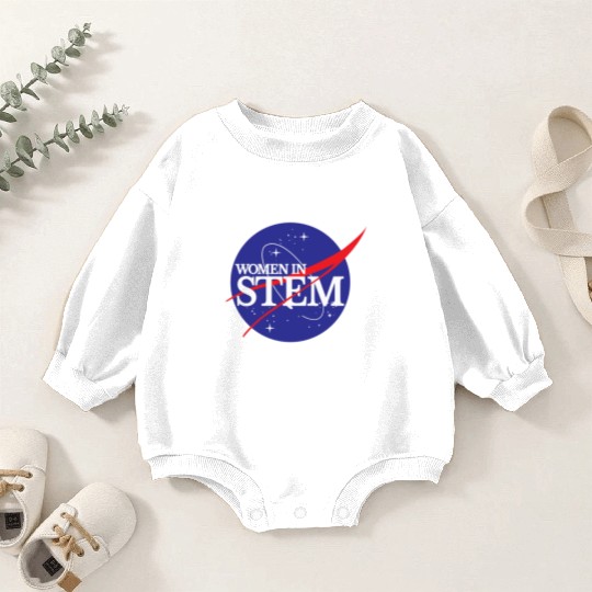 Women In Stem Baby Romper Sweatshirts NASA Female Scientist