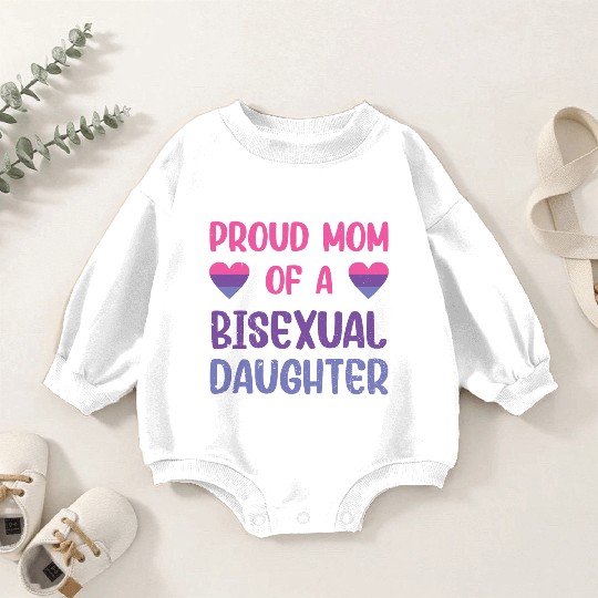 Womens Proud Mom Of A Bisexual Daughter Lgbt Baby Romper Sweatshirts