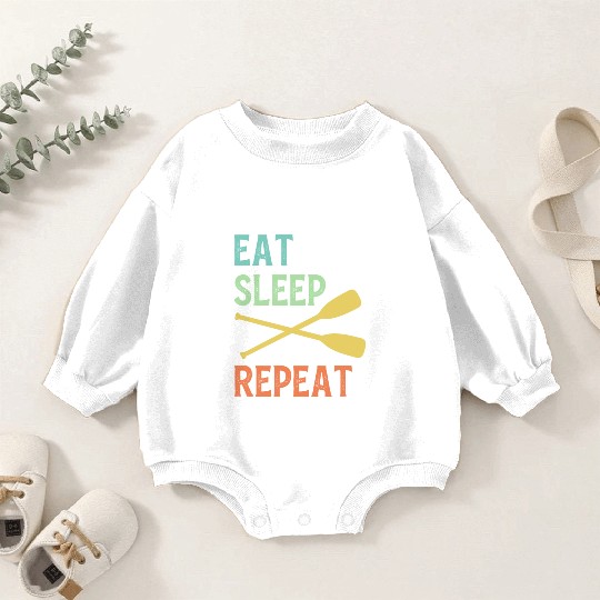 Eat Sleep Paddle Repeat Vintage Canoe Kayak Baby Romper Sweatshirts