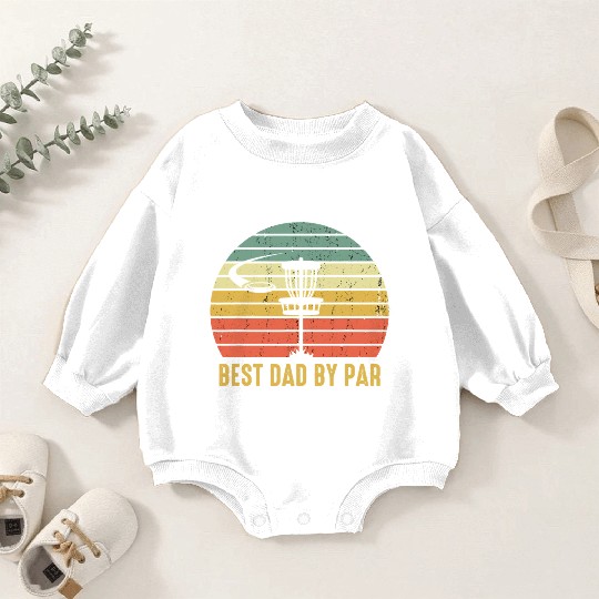 Mens Best Dad By Par Funny Disc Golf Gift For Men Baby Romper Sweatshirts