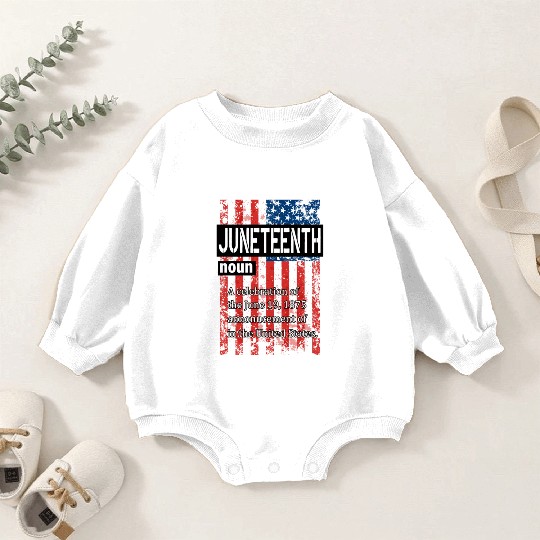 Juneteenth Black History Day Pride Gift Baby Romper Sweatshirts