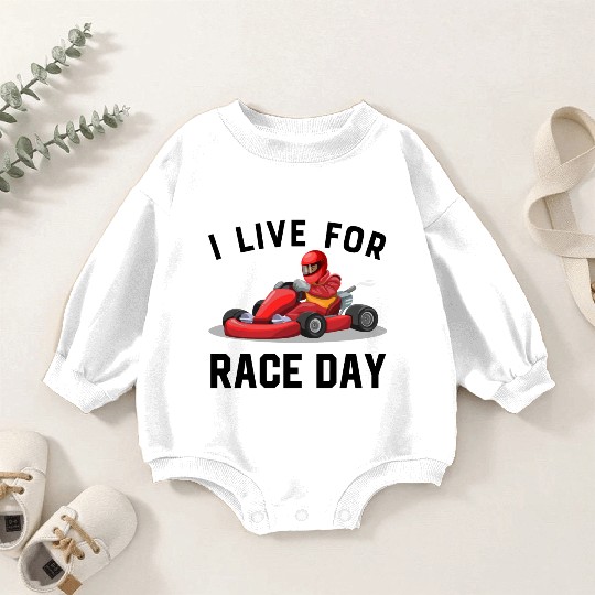 I Live For Race Day Baby Romper Sweatshirts