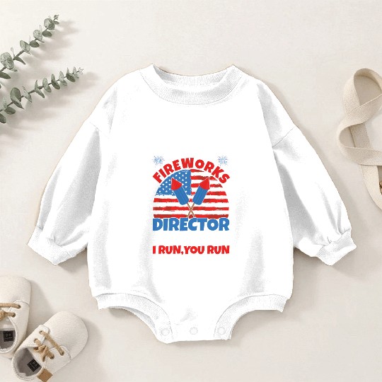 America American Fireworks Director 4th Of July Baby Romper Sweatshirts