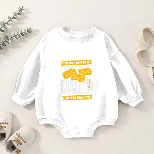 Funny Post Office Postal Worker Gift Baby Romper Sweatshirts
