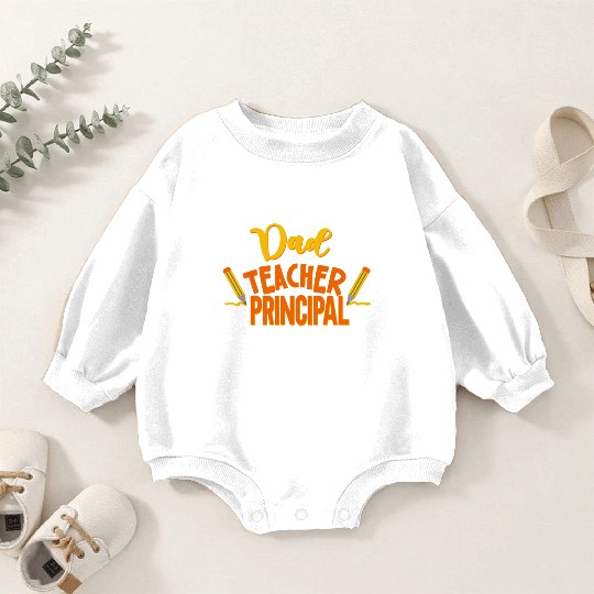 Dad Teacher Principal Homeschooling Homeschool Baby Romper Sweatshirts