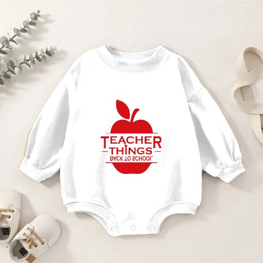 Teacher, Middle School Teacher, Elementary Teacher Baby Romper Sweatshirts