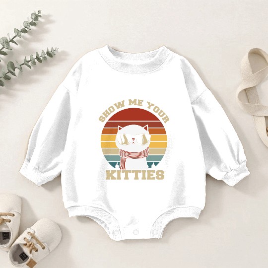 Show me your Kitties Cat Lover Baby Romper Sweatshirts