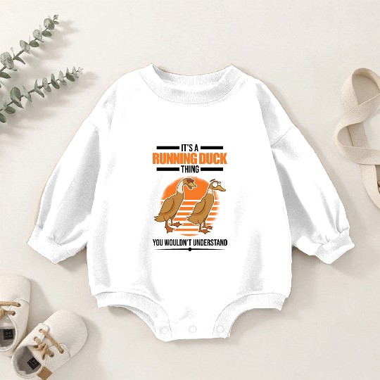 It's A Running Duck Thing Baby Romper Sweatshirts