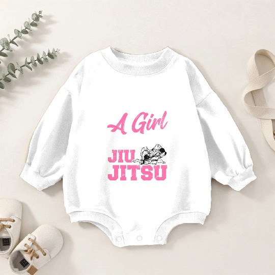 Just A Girl Who Loves Jiu Jitsu BJJ Brazilian JiuJ Baby Romper Sweatshirts