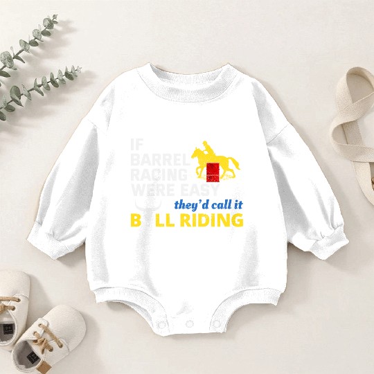 Barrel Racer Rodeo Racing Horse Riding Race Funny Baby Romper Sweatshirts