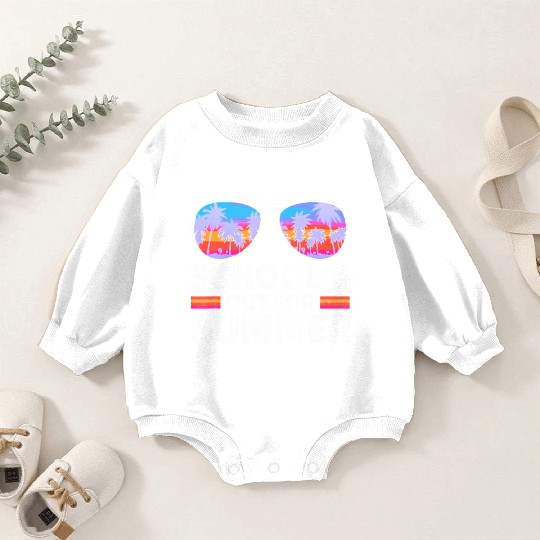 Schools Out For Summer Teacher Baby Romper Sweatshirts