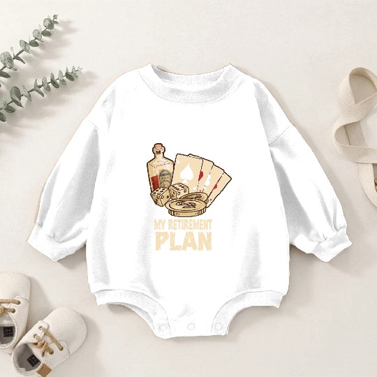 Poker Player Retirement Plan Playing Poker Baby Romper Sweatshirts