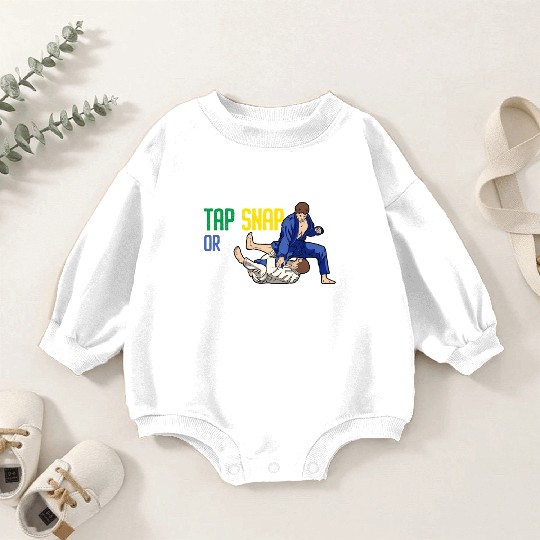 Tap Snap Or Nap - BJJ Brazilian Jiu Jitsu Baby Romper Sweatshirts