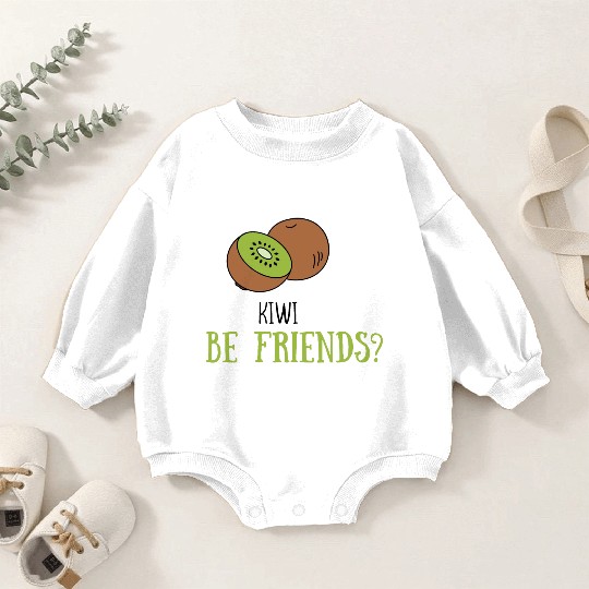 Kiwi be friends? Baby Romper Sweatshirts